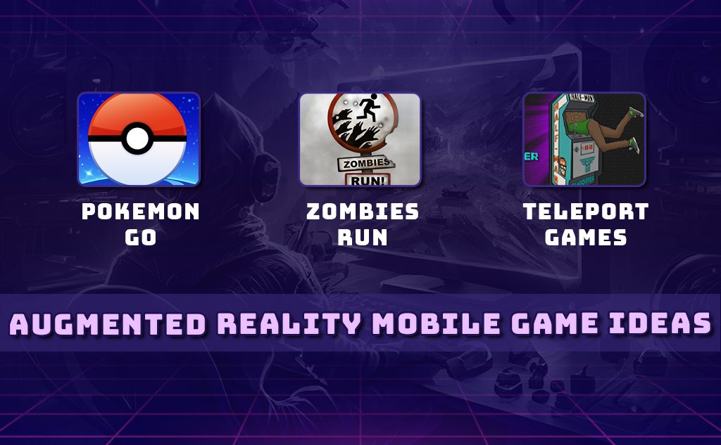 https://www.brsoftech.com/blog/mobile-game-ideas/Augmented-reality-mobile-game-idea