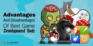 Advantages and disadvantages of best game development tools