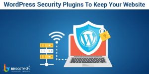 Top 5 WordPress Security Plugins to Keep Your website Secure From Getting Hacked