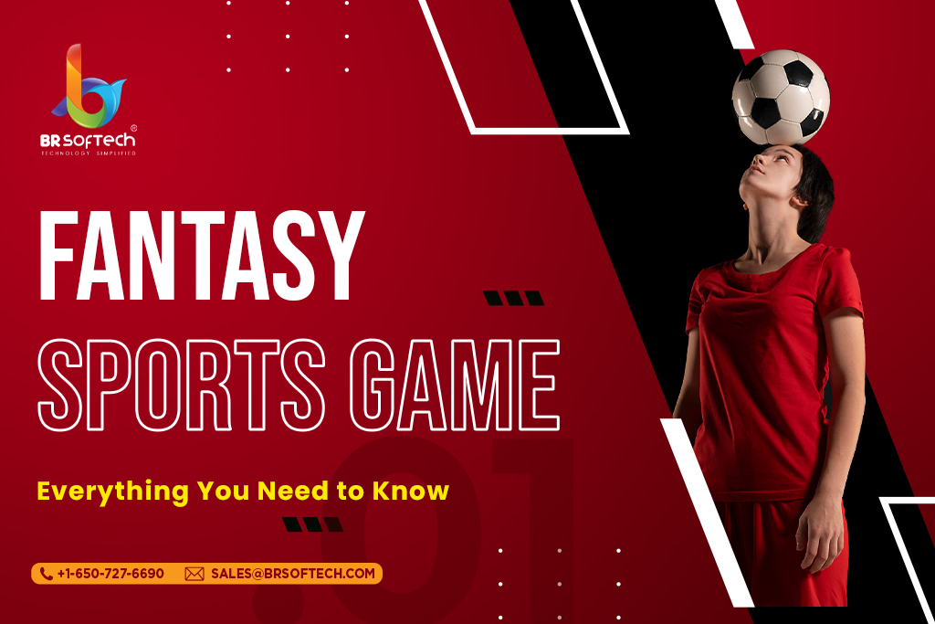 Fantasy Sports Game Everything You Need to Know