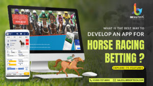 Develop an App for Horse Racing Betting? Explore its Features