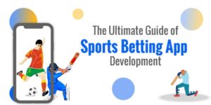 The Ultimate Guide to Sports Betting App Development