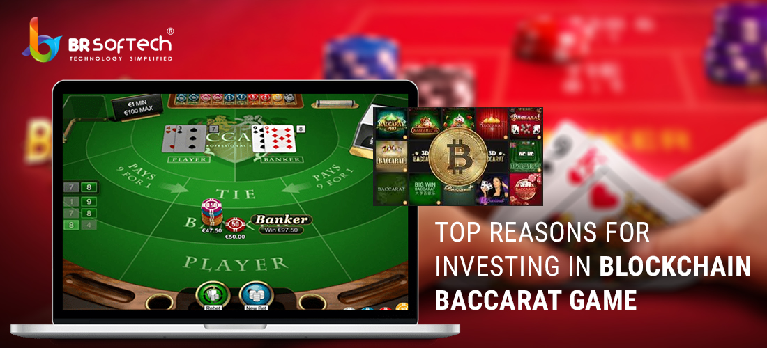 Top Reasons for Investing in blockchain baccarat game development