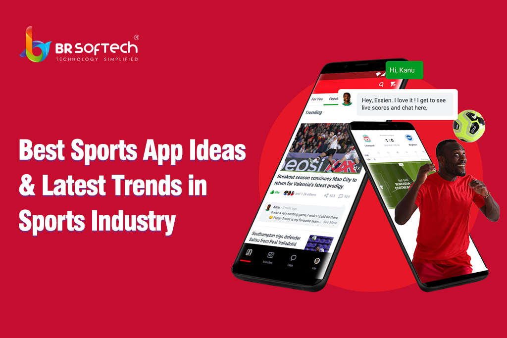 The Best Sports App Ideas Popular Trends in Sports Industry BR