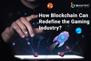 Blockchain can redefine in gaming industry