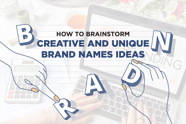 Creative and unique brand name ideas