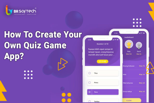 How To Create Your Own Quiz Game App?