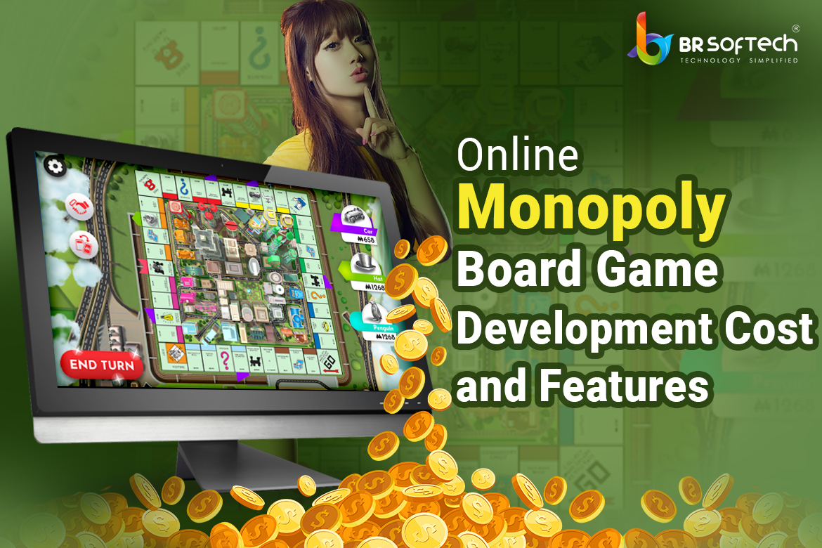 Online Monopoly Board Game Development Cost & Features BR Softech
