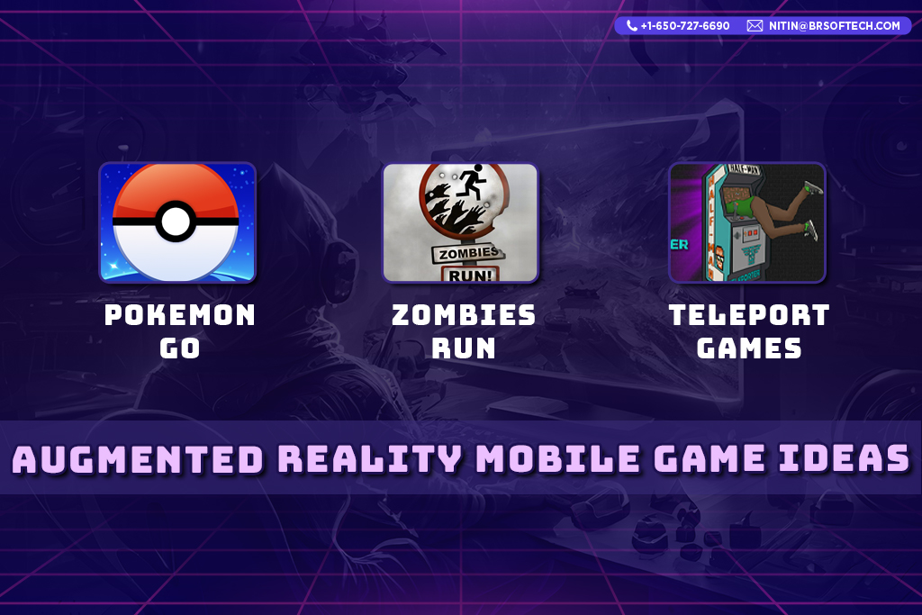 Augmented Reality Mobile Game Ideas