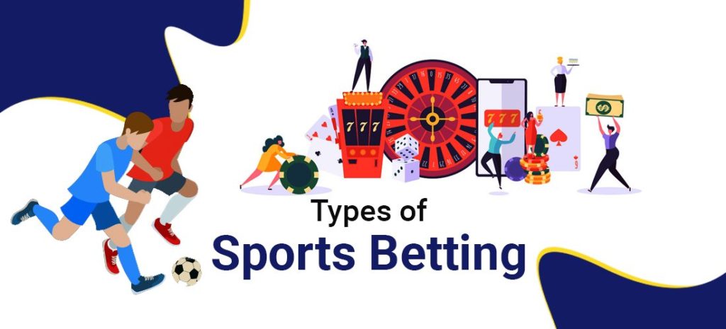 Types of Sports Betting