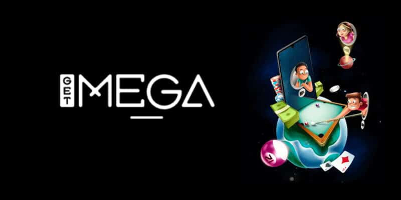 GET MEGA