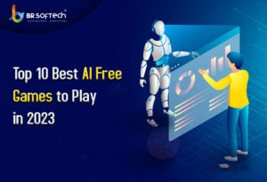 Top 10 Best AI Free Games to Play in 2023