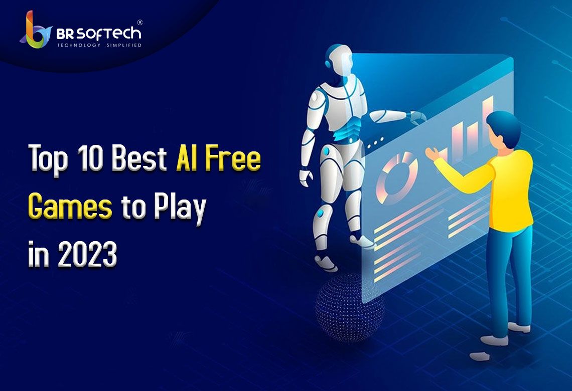 Top 10 Best AI Free Games to Play in 2023