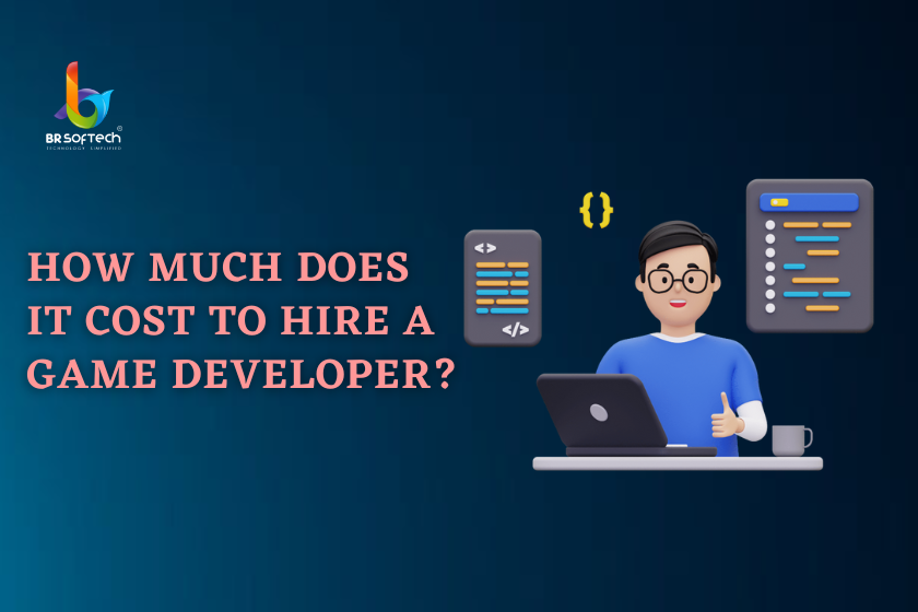 How Much Does it Cost to Hire a Game Developer?
