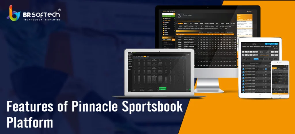 Features of the Pinnacle Sportsbook Platform