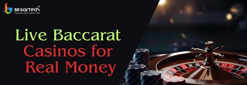 Best Live Baccarat Casinos for Real Money