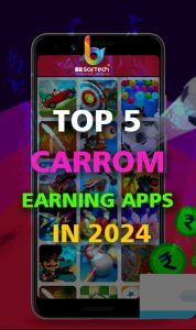 Do You Know Best 5 Carrom Earning Apps in 2024?