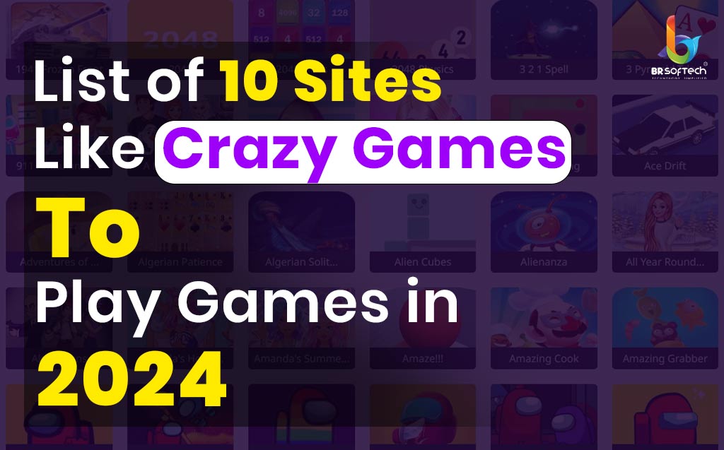 Sites Like Crazy Games to Play 
