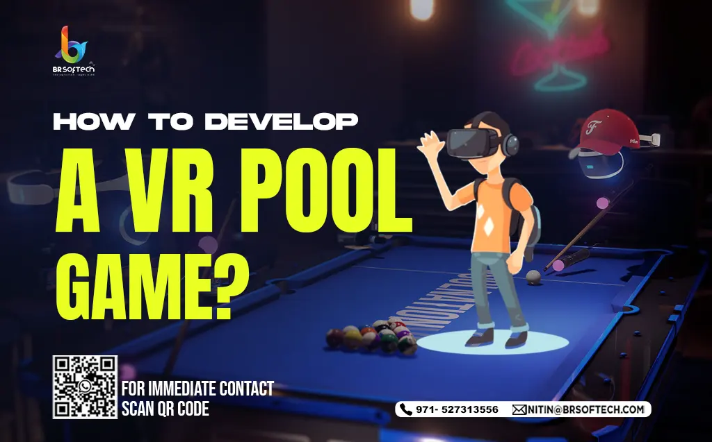 how to develop VR Pool Game