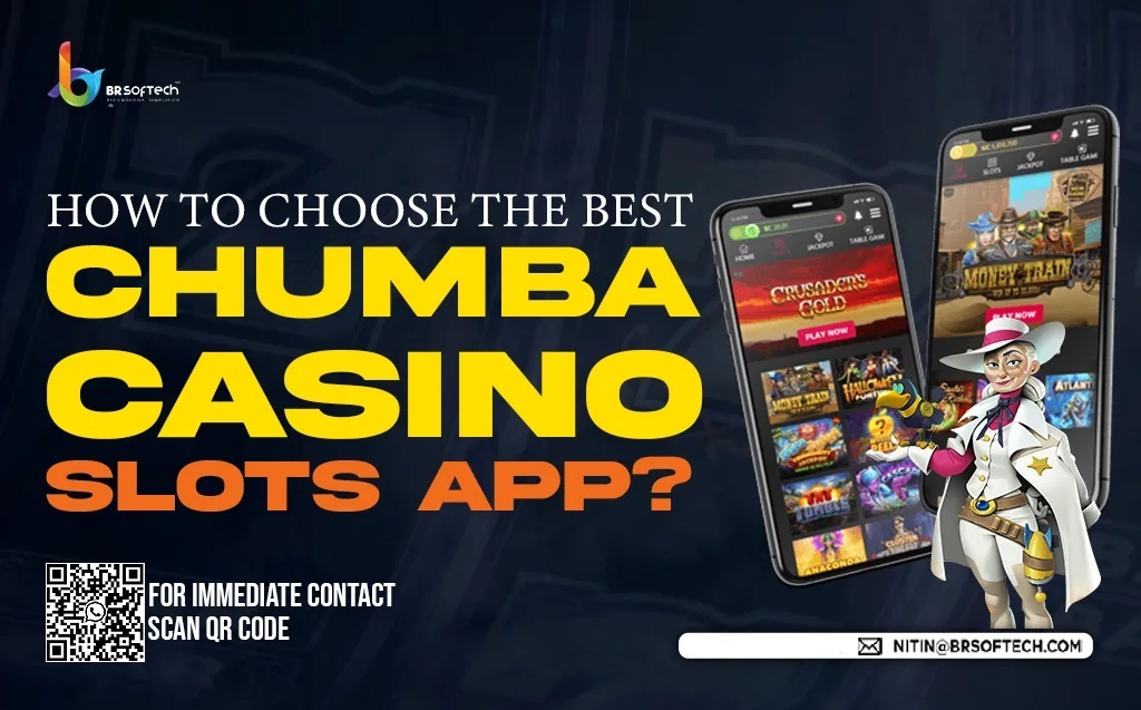 How To Choose the Best Chumba Casino Slots App? 