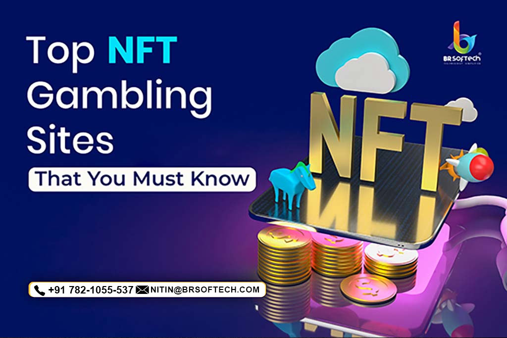 Top NFT Gambling Sites in 2024 That You Must Know