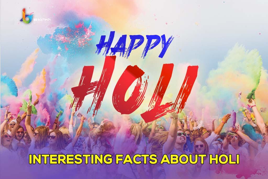 Interesting Facts About Holi