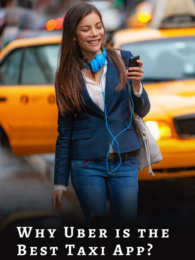 Why uber is the best taxi app