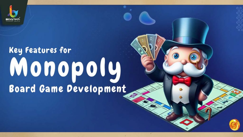 Key Features for Monopoly Board Game Development