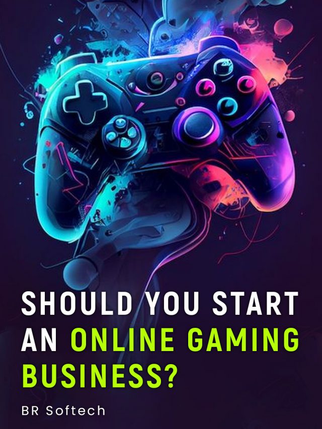 Should you start your online gaming business?