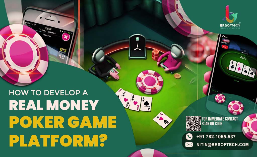 Develop-a-Real-Money-Poker-Game-Platform.jpg