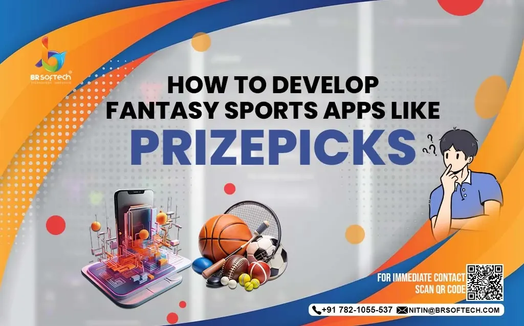 Develop Fantasy Sports Apps Like PrizePicks