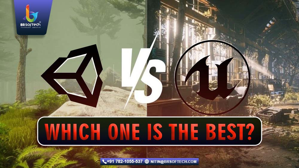 Unity or Unreal Which One is the Best