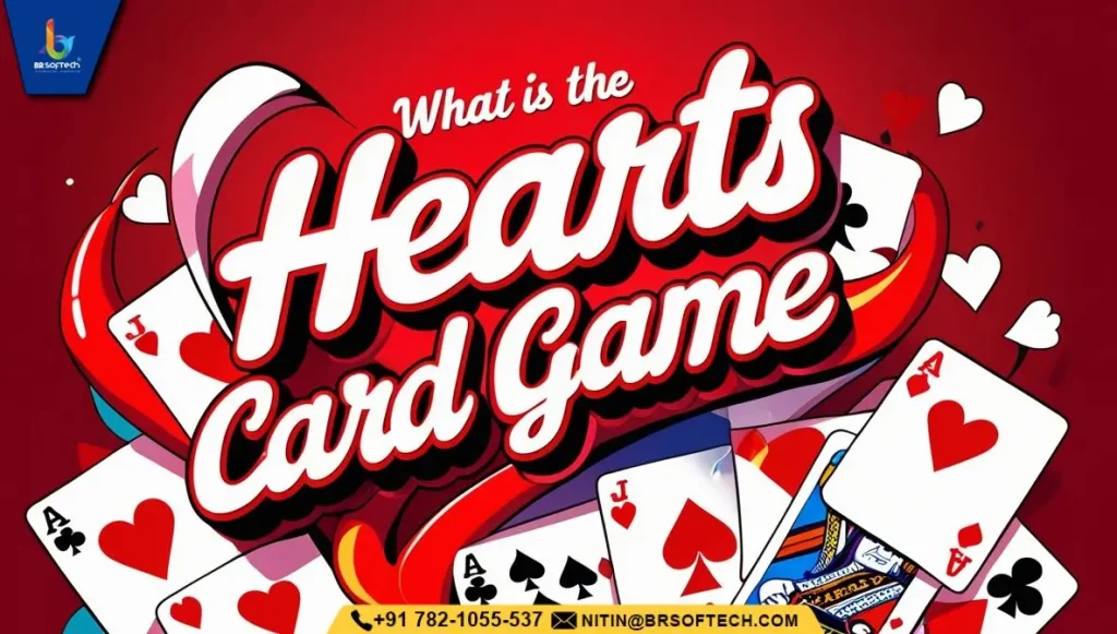 What is the Hearts Card Game?