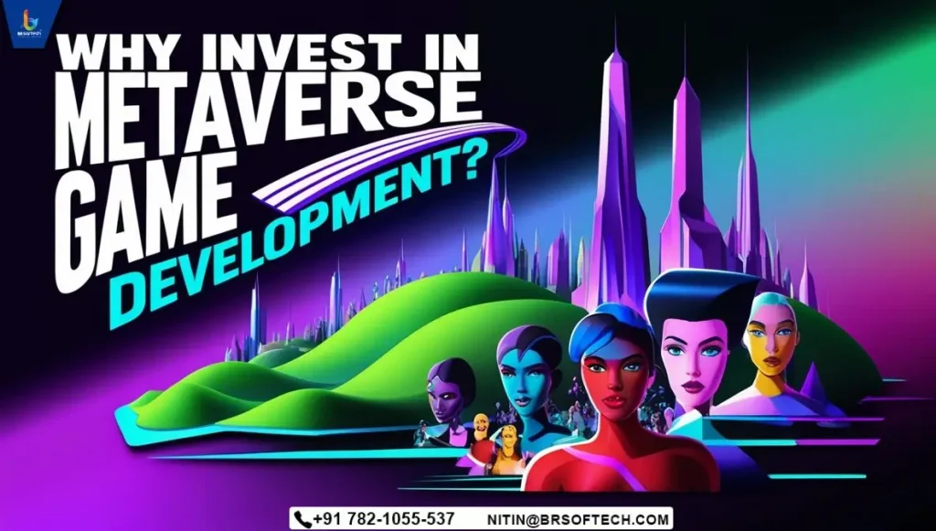 Why Invest in Metaverse Game Development