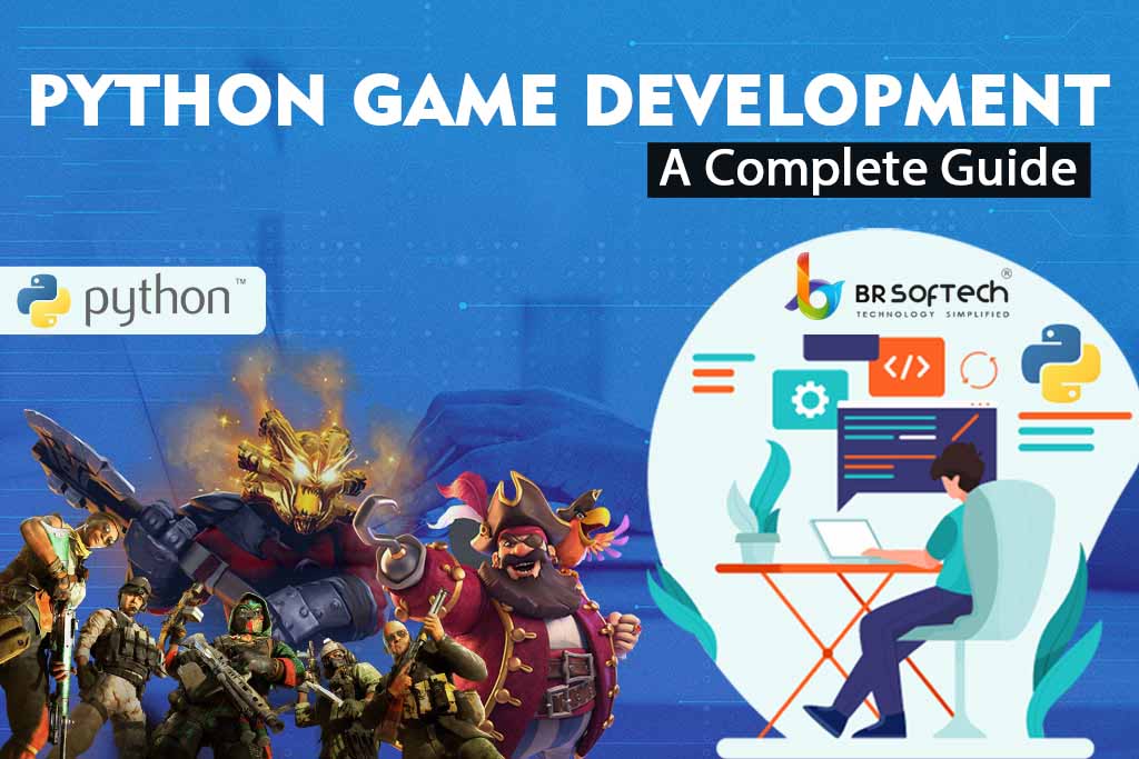 A Complete Guide to Python Game Development
