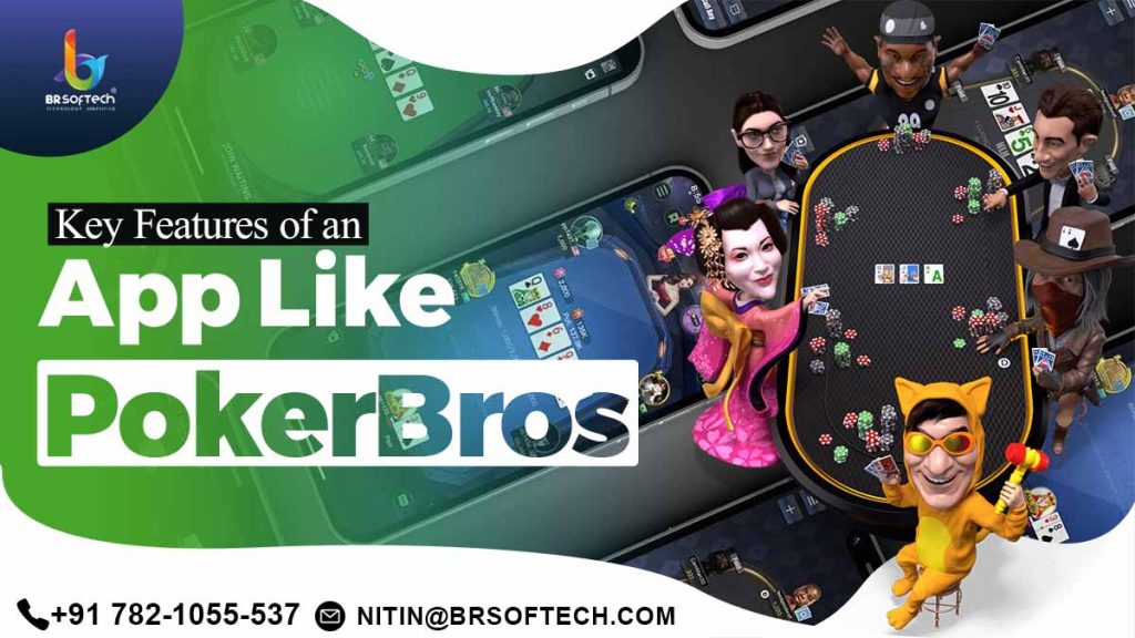 Key Features of an App Like PokerBros
