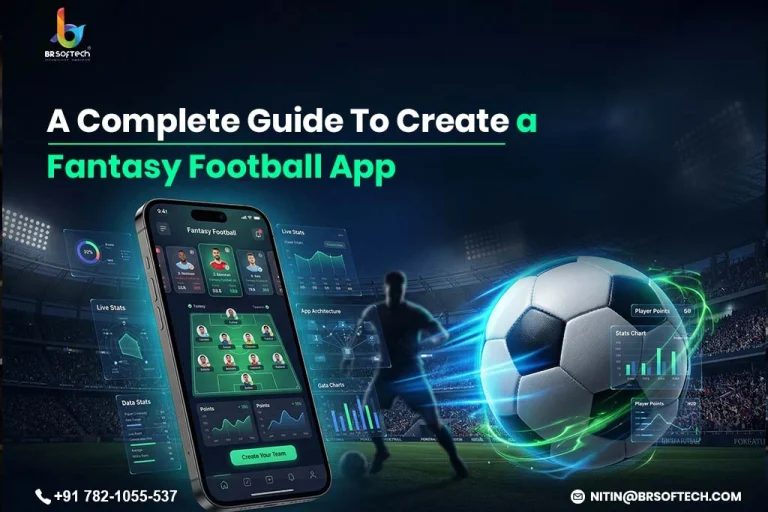 A Complete Guide To Create a Fantasy Football App