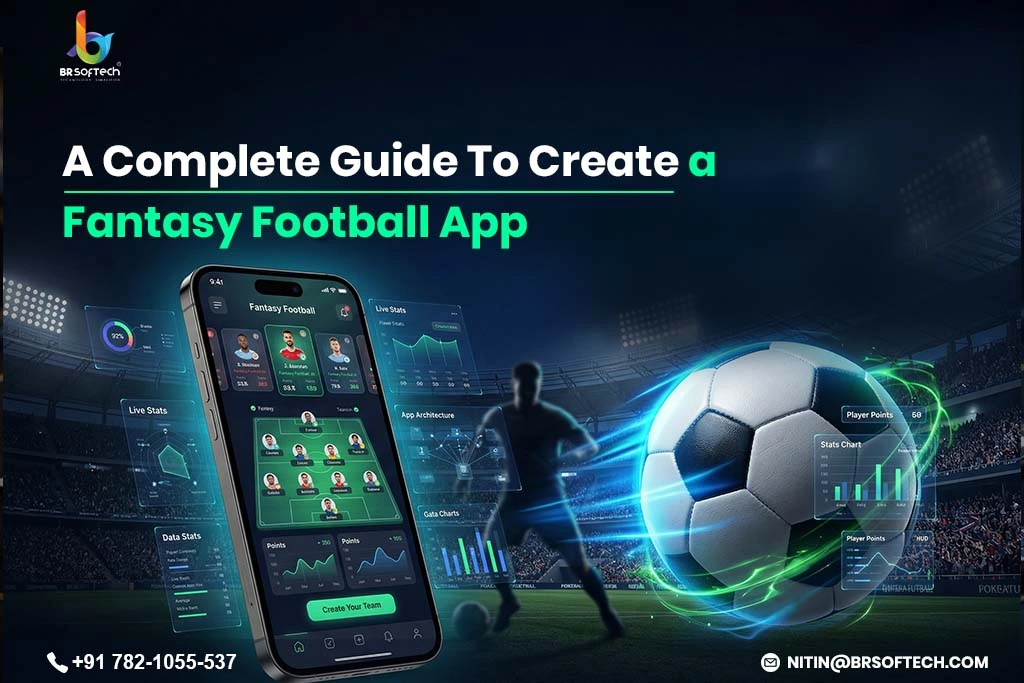 A Complete Guide To Create a Fantasy Football App