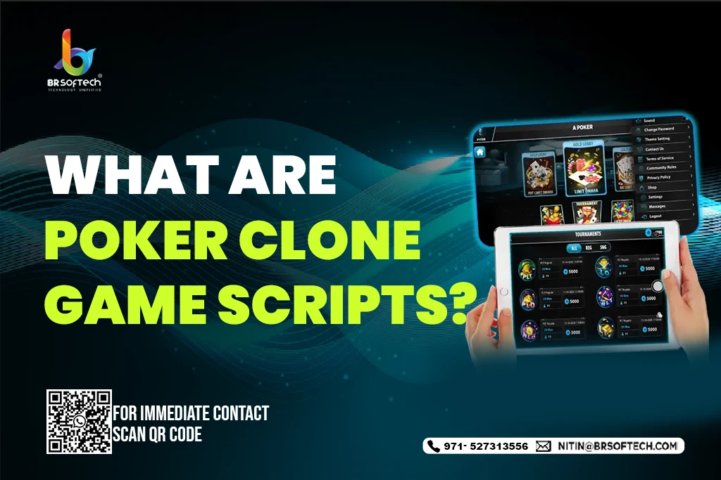 What are Poker Game Clones?
