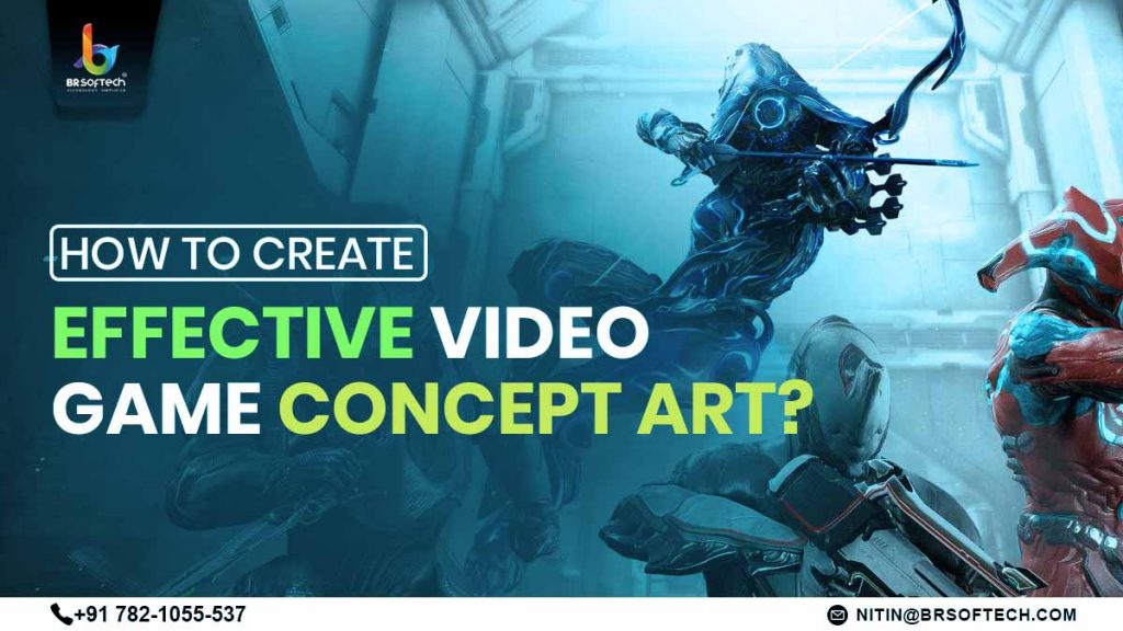 How to Create Effective Video Game Concept Art?