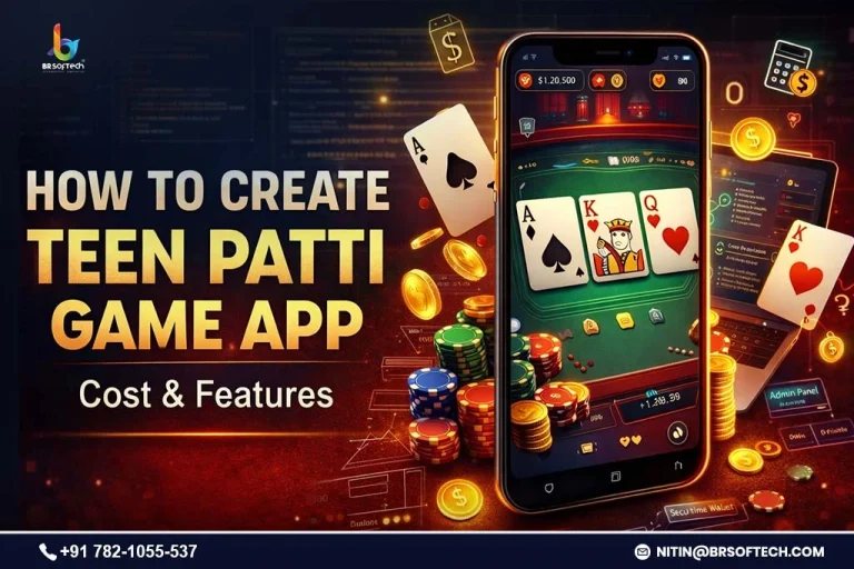 How to Create a Teen Patti Game App | Cost & Features