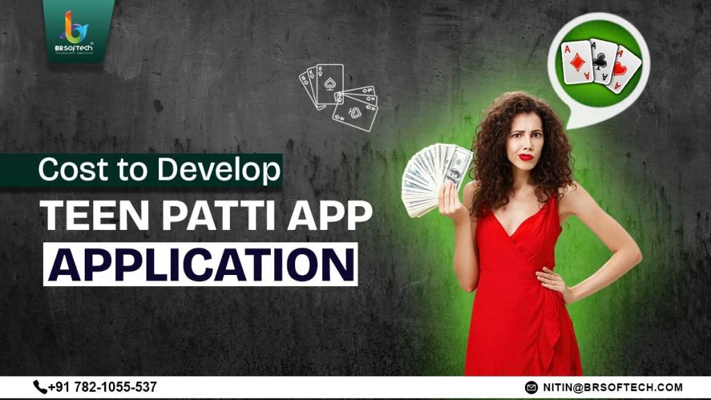 The Real Cost to Create a Teen Patti Game App: A Full Breakdown