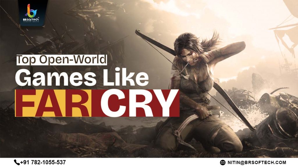 Top Open-World Games Like Far Cry to Play in 2025