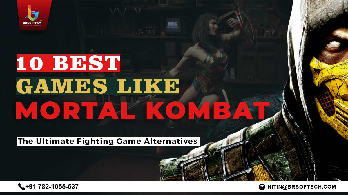 10 Best Games Like Mortal Kombat: The Ultimate Fighting Game Alternatives
