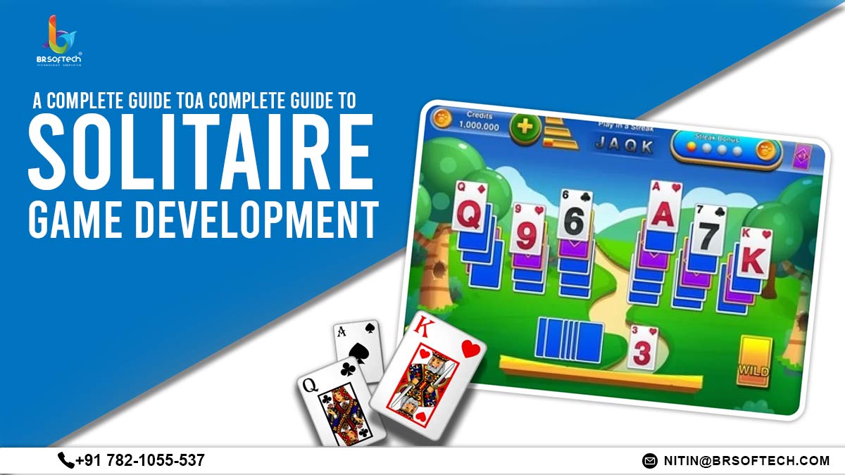 A Complete Guide to Solitaire Game Development