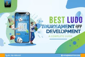 Ludo Tournament App Development: A Fruitful Business in 2025