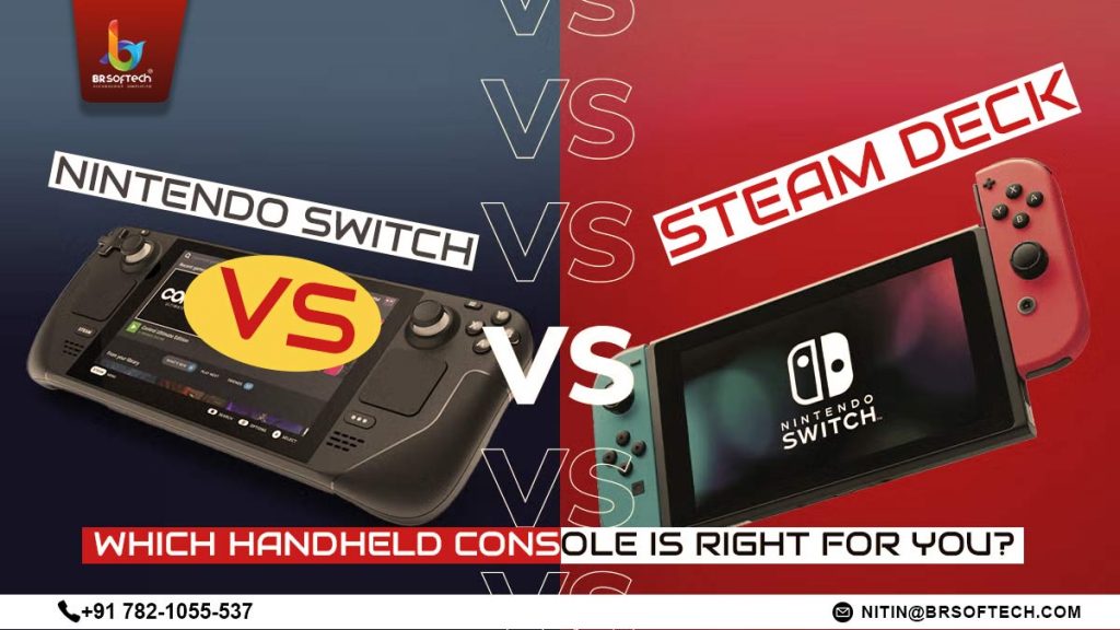 Nintendo Switch vs. Steam Deck in 2025: Which Handheld Console is Right for You?