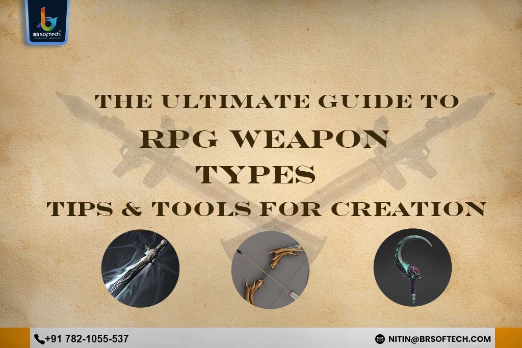 The Ultimate Guide to RPG Weapon Types: Tips and Tools for Creation