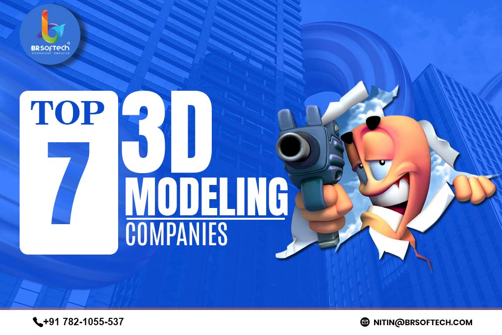 Top 7 3D Modeling Companies in 2025