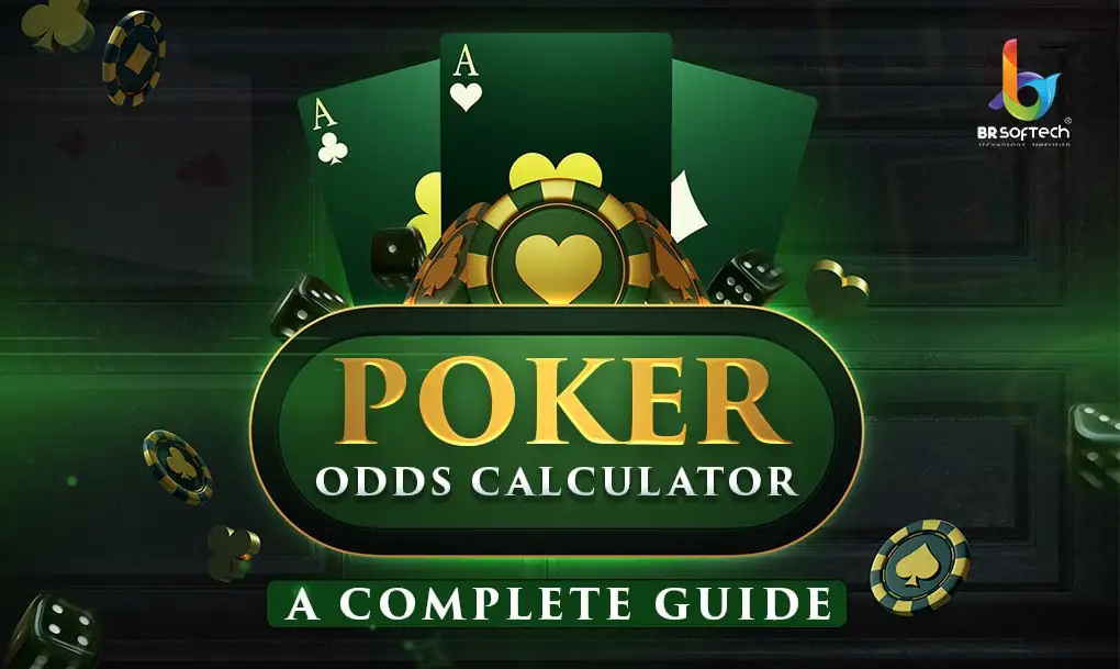 Poker-Odds-Calculator A- complete-guide